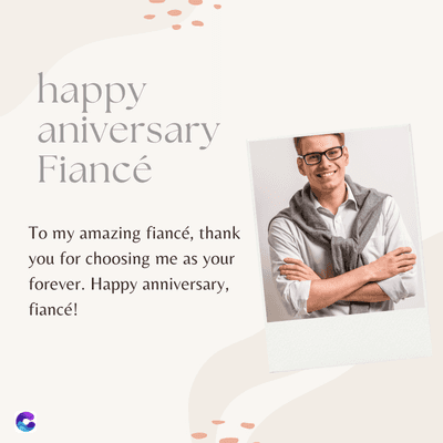 happy
aniversary
Fiancé
To my amazing fiancé, thank
you for choosing me as your
forever. Happy anniversary,
fiancé!