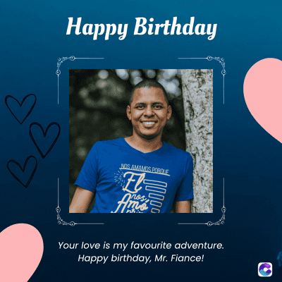 BB
Happy Birthday
NOS AMAMOS POBOLE
Fl
Ame
rosi
Your love is my favourite adventure.
Happy birthday, Mr. Fiance!