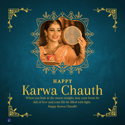 HAPPY
Karwa Chauth
When you look at the moon tonight, may your heart be
full of love and your life be filled with light.
Happy Karwa Chauth!