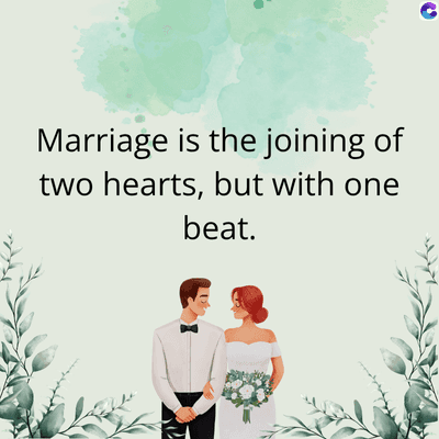 Marriage is the joining of
two hearts, but with one
beat.
C