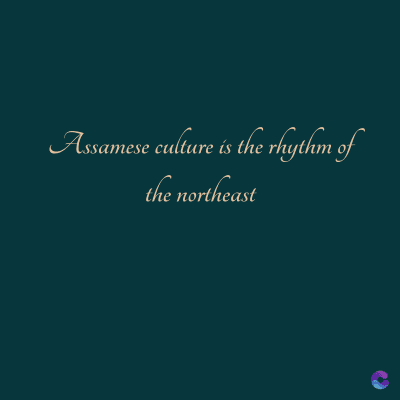 Assamese
for the a me e
the northeast