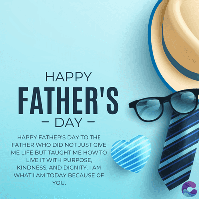 HAPPY
FATHER'S
- DAY -
HAPPY FATHER'S DAY TO THE
FATHER WHO DID NOT JUST GIVE
ME LIFE BUT TAUGHT ME HOW TO
LIVE IT WITH PURPOSE,
KINDNESS, AND DIGNITY. I AM
WHAT I AM TODAY BECAUSE OF
YOU.