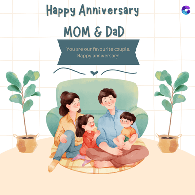 Happy Anniversary
MOM & DaD
You are our favourite couple.
Happy anniversary!