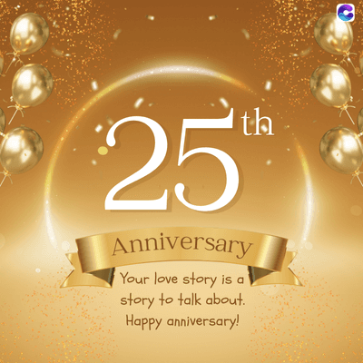 0
25
Anniversary
Your love story is a
story to talk about.
Happy anniversary!
th