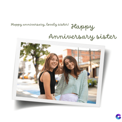 Happy anniversary, lovely sister!
Happy
Anniversary sister
