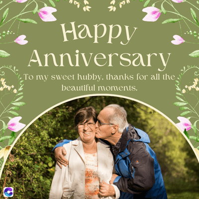 Happy
Anniversary
To my sweet hubby, thanks for all the
beautiful moments.