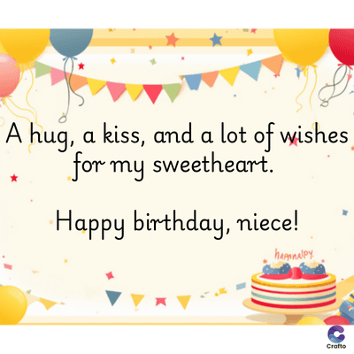 A hug, a kiss, and a lot of wishes
for my sweetheart.
Happy birthday, niece!
hamnalpy
Crafto
