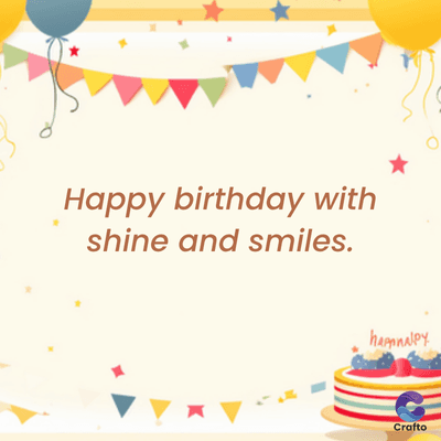 Happy birthday with
shine and smiles.
hampnalPY
Crafto