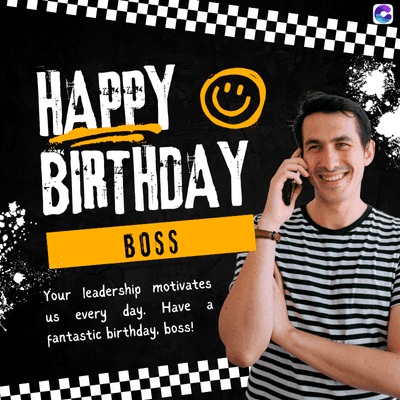 HAPPY
BIRTHDAY
BOSS
Your leadership motivates
us every day. Have a
fantastic birthday, boss!
