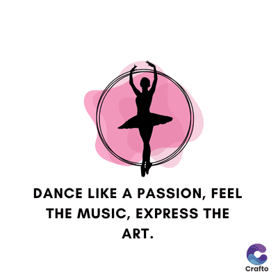 C
DANCE LIKE A PASSION, FEEL
THE MUSIC, EXPRESS THE
ART.
Crafto