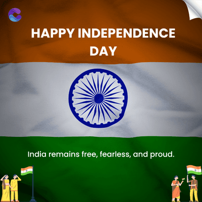 HAPPY INDEPENDENCE
DAY
India remains free, fearless, and proud.