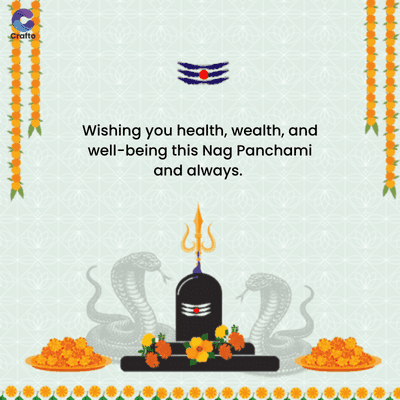 Crafto
Wishing you health, wealth, and
well-being this Nag Panchami
and always.