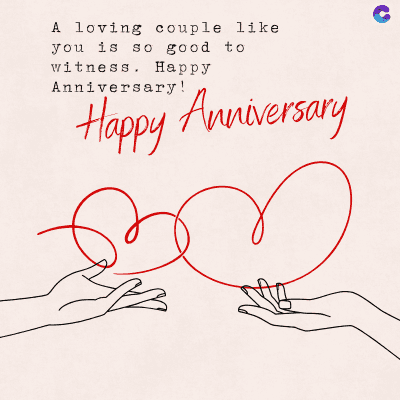 A loving couple like
you is so good to
witness. Happy
Anniversary!
Happy Anniversary