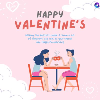 love
HAPPY
VALENTINE'S
Wishing the bestest couple I know a lot
of happiness and love on your special
day. Happy Anniversary