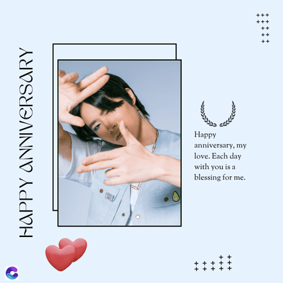 HAPPY ANNIVERSARY
+++
C
Happy
anniversary, my
love. Each day
with you is a
blessing for me.