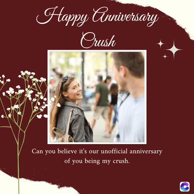 Happy Anniversary
Crush
Can you believe it's our unofficial anniversary
of you being my crush.
0