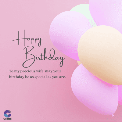 Crafto
Happy
Birthday
To my precious wife, may your
birthday be as special as you are.