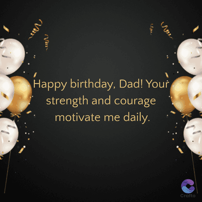 Van
Happy birthday, Dad! Your
strength and courage
motivate me daily.
Crafto