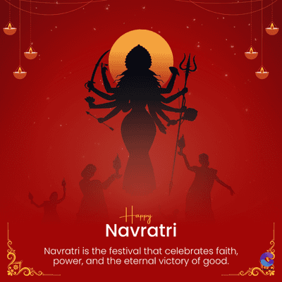 Happy
Navratri
Navratri is the festival that celebrates faith,
power, and the eternal victory of good.