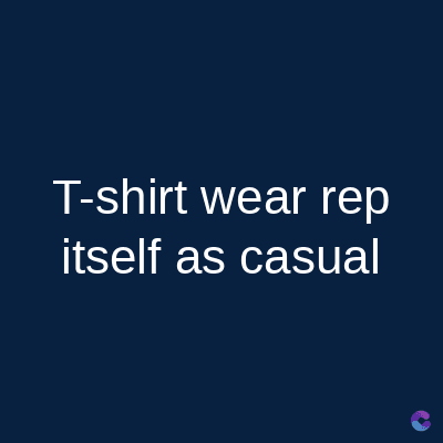 T-shirt wear rep
itself as casual