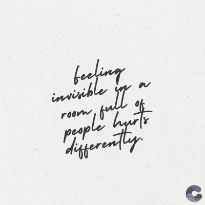 beeling
invisible
room,
full
રે ક
people hurts
differently.