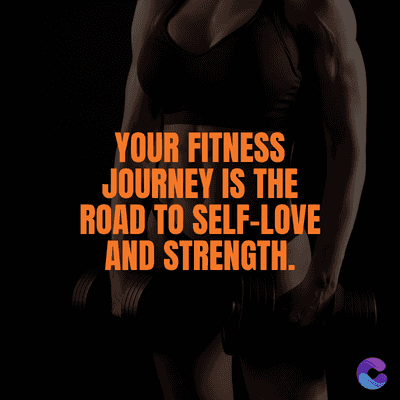 YOUR FITNESS
JOURNEY IS THE
ROAD TO SELF-LOVE
AND STRENGTH.