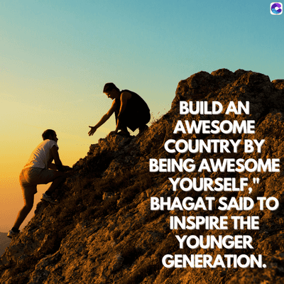 C
BUILD AN
AWESOME
COUNTRY BY
BEING AWESOME
YOURSELF,"
BHAGAT SAID TO
INSPIRE THE
YOUNGER
GENERATION.