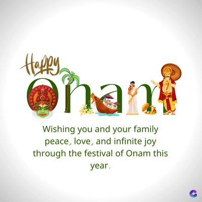 Happy
han
Wishing you and your family
peace, love, and infinite joy
through the festival of Onam this
year.